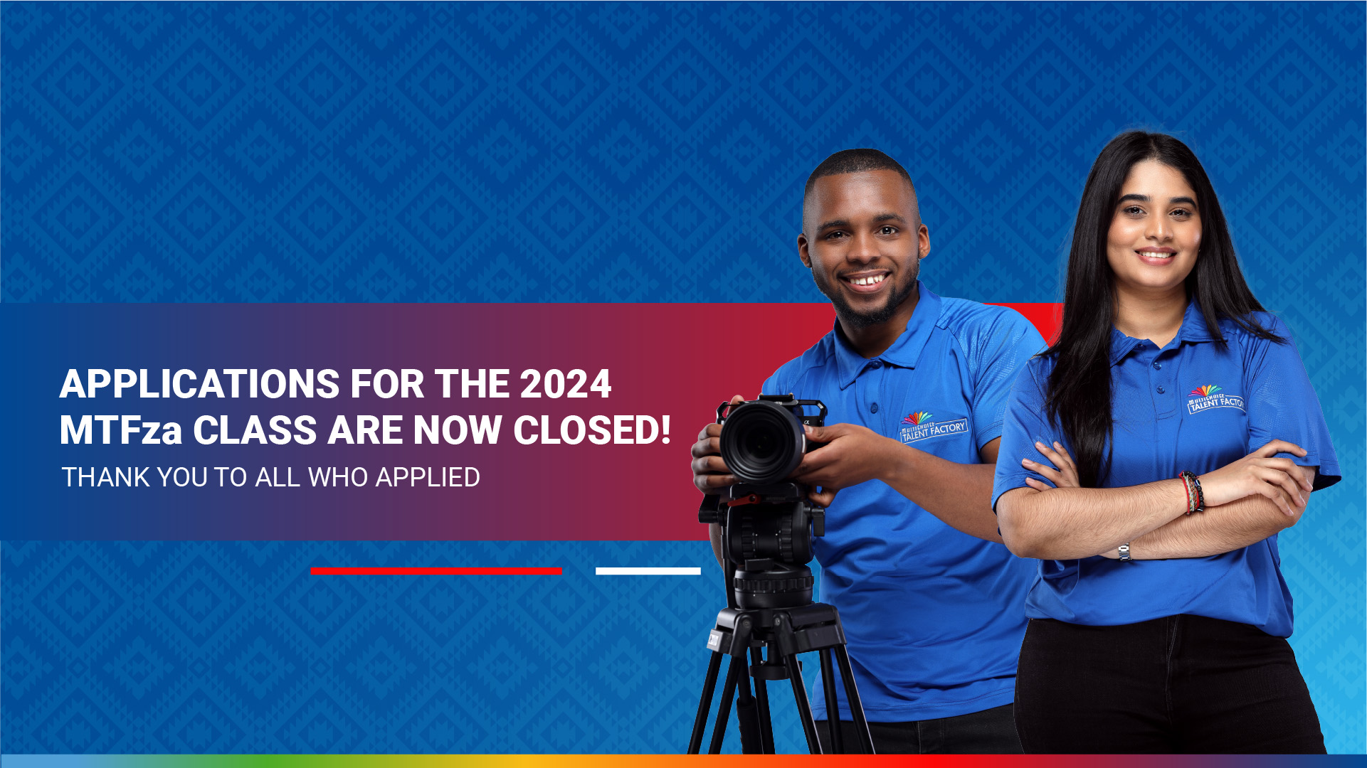 MTFza Applications Closed